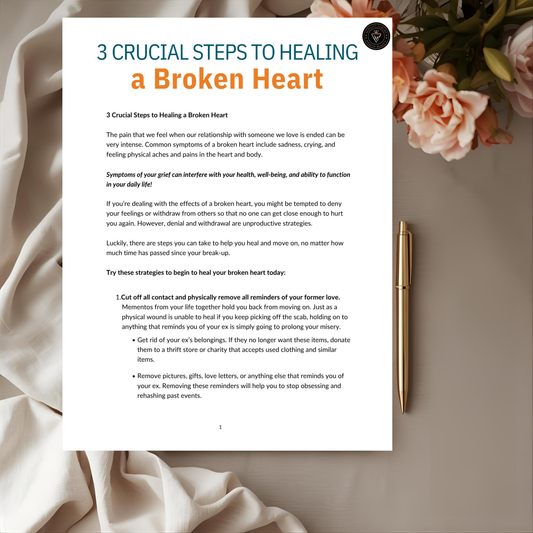 Three Crucial Steps To Healing A Broken Heart