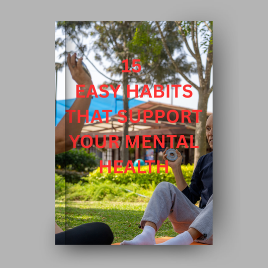 15 Easy Habits That Support Your Mental Health