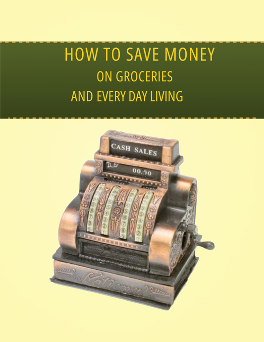 How To Save Money On Groceries And Everyday Living