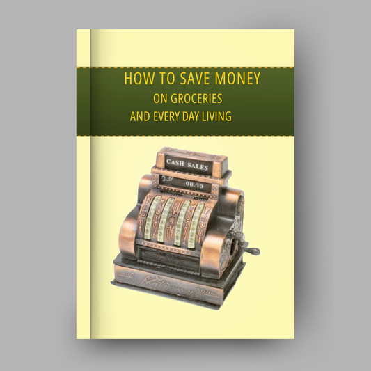 How To Save Money On Groceries And Everyday Living