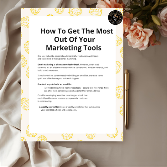 How To Get The Most Out of Your Marketing Tools