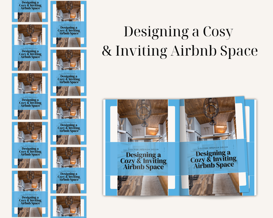 Designing a Cosy & Inviting Airbnb Space