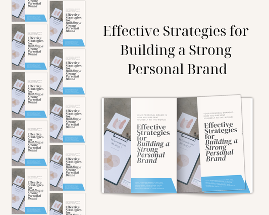 Effective Strategies for Building a Strong Personal Brand