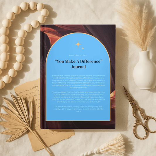 You Make A Difference Journal