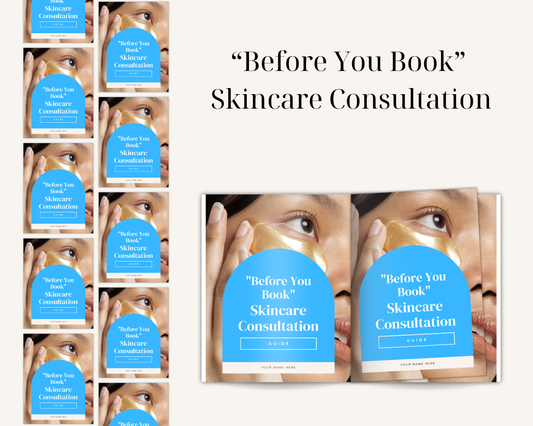 "Before You Book" Skincare Consultation