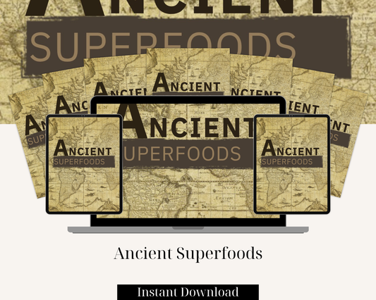 Ancient Superfoods