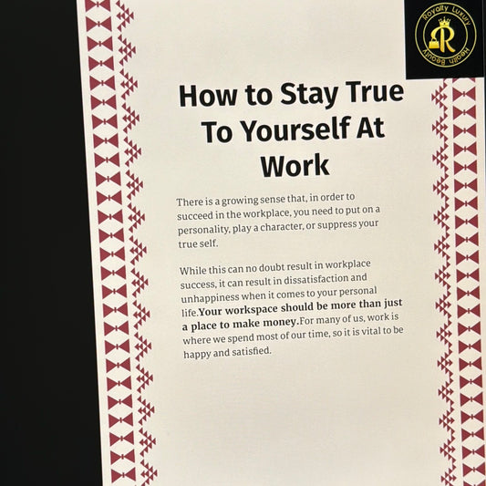 How To Stay True To Yourself At Work