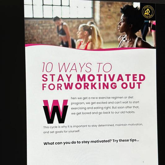 Ten Ways To Stay Motivated For Working Out