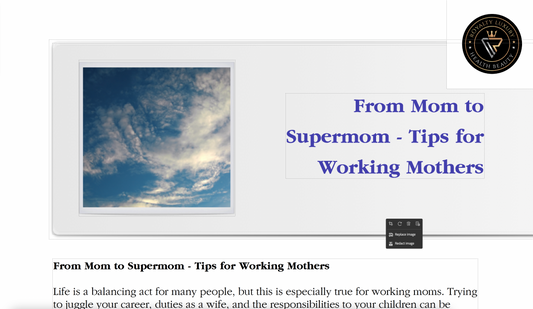 From Mom To Supermom - Tips For Working Mothers