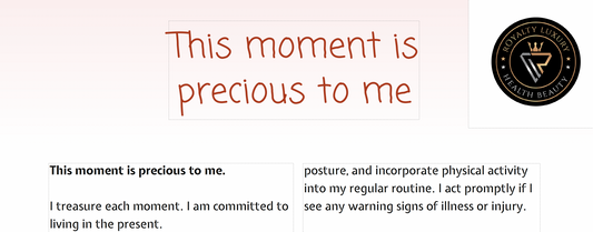 This Moment is Precious to me Affirmation