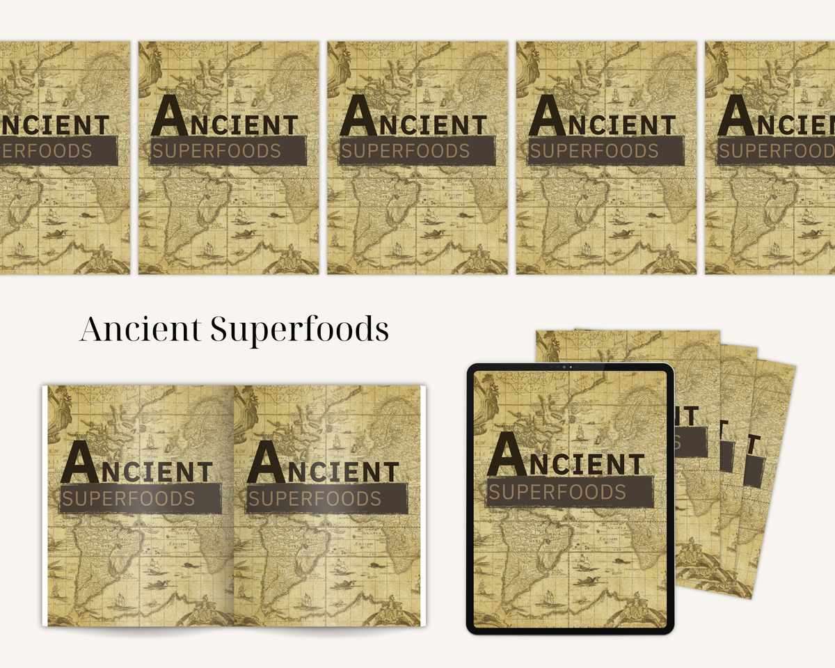 Ancient Superfoods