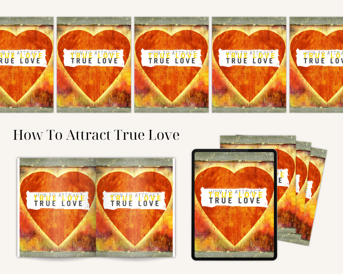 How To Attract True Love