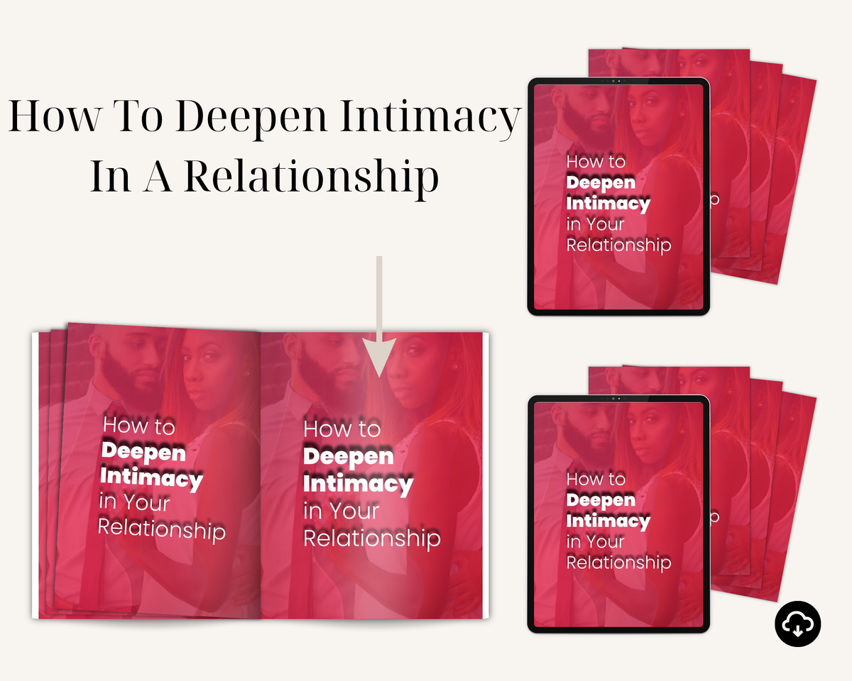How To Deepen Intimacy In A Relationship