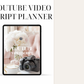 YouTube Video Script Planner