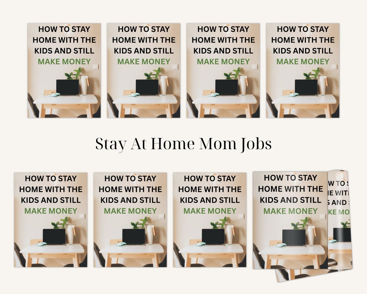 Stay At Home Mom Jobs