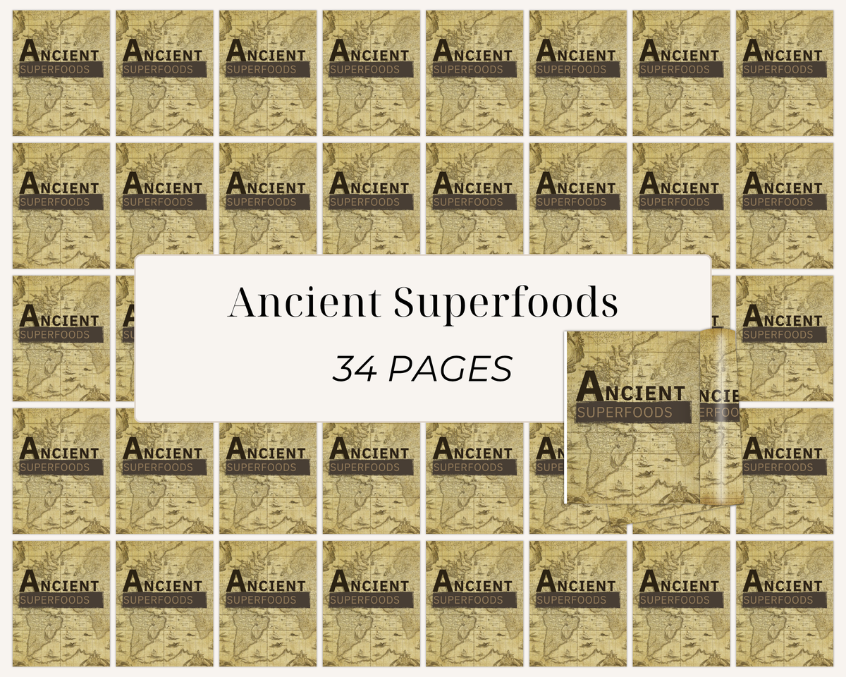 Ancient Superfoods