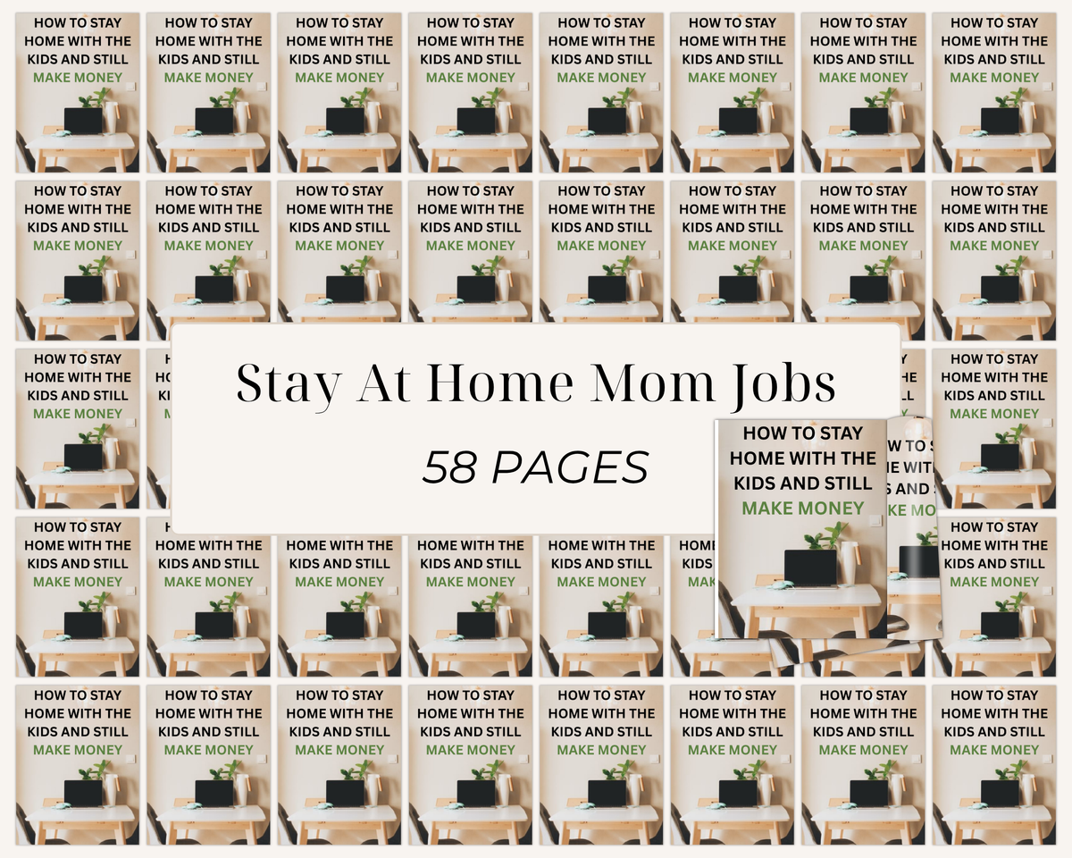 Stay At Home Mom Jobs