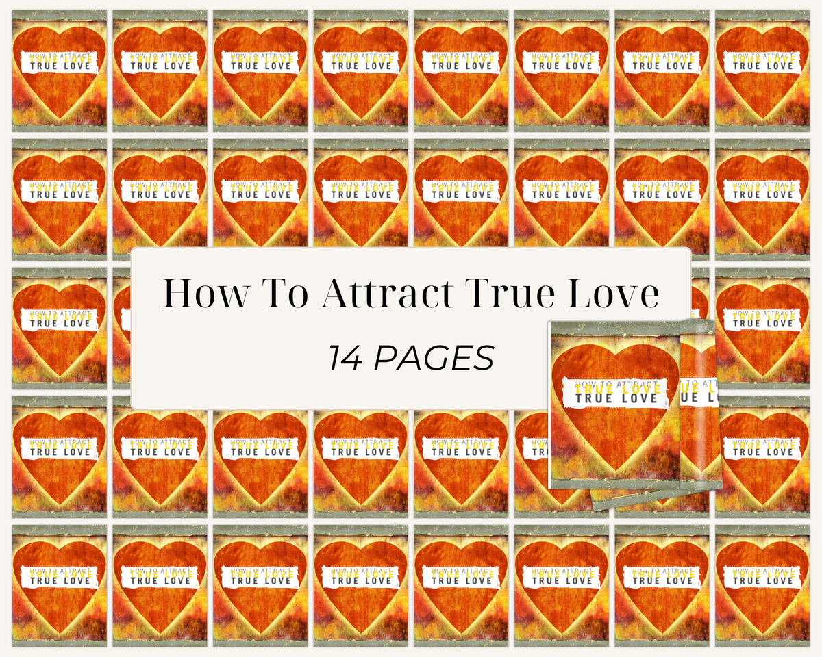 How To Attract True Love