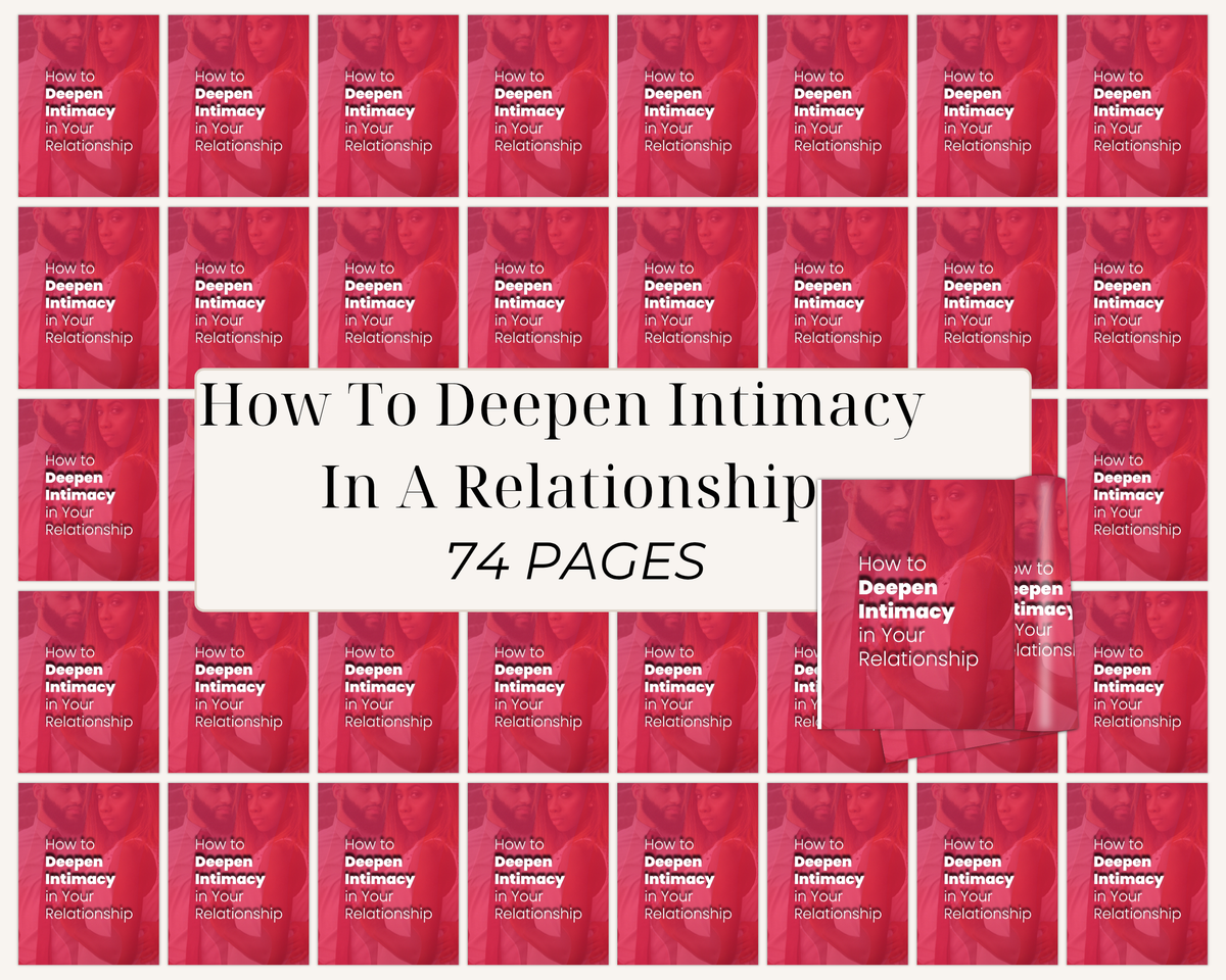 How To Deepen Intimacy In A Relationship