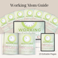 Working Mom Guide