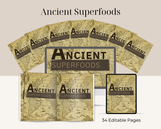 Ancient Superfoods
