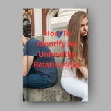 How To Identify An Unhealthy Relationship