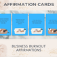 30 Business Burnout Affirmation Cards
