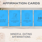 30 Mindful Eating Affirmation Cards