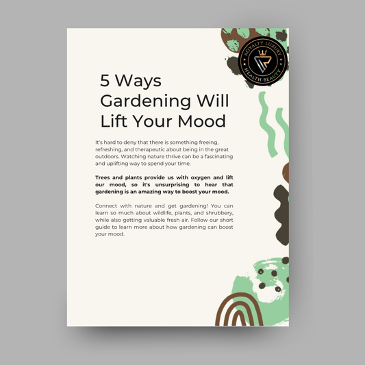 Five Ways Gardening Will Lift Your Mood