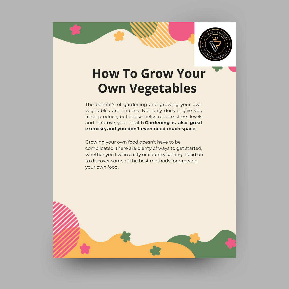 How To Grow Your Own Vegetables