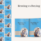 Renting vs Buying