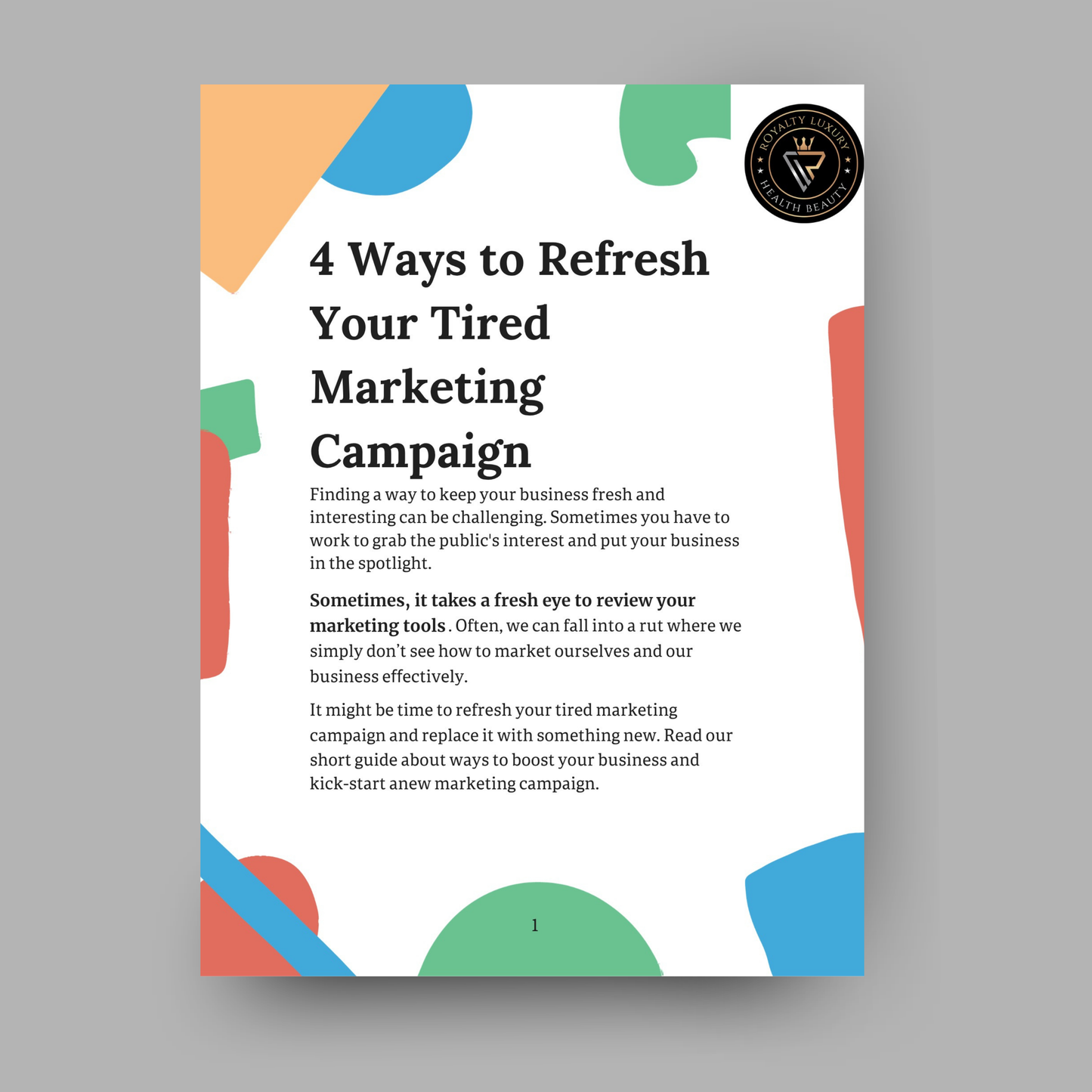 Four Ways To Refresh Your Tired Marketing Campaign