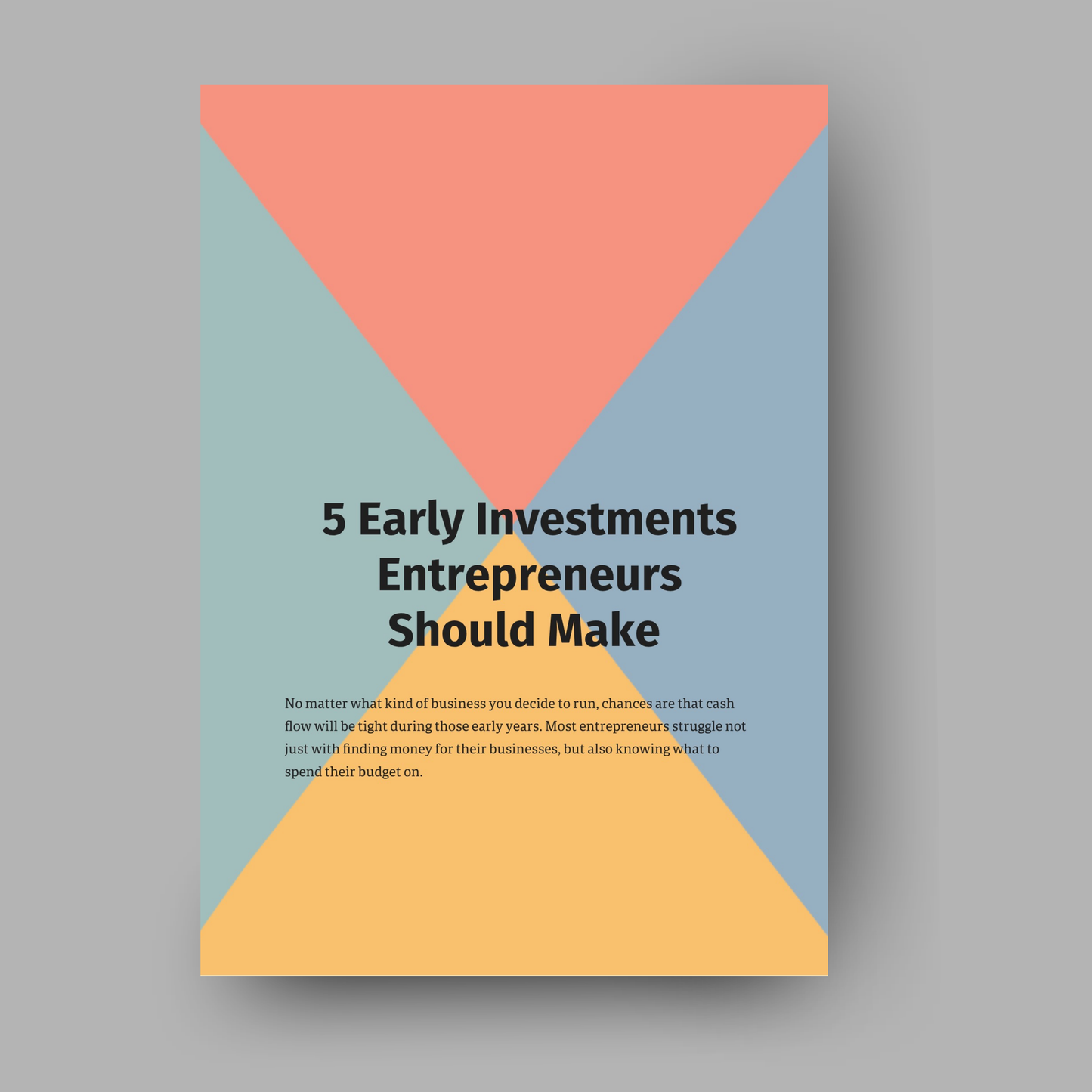 Five Early Investments Entrepreneurs Should Make