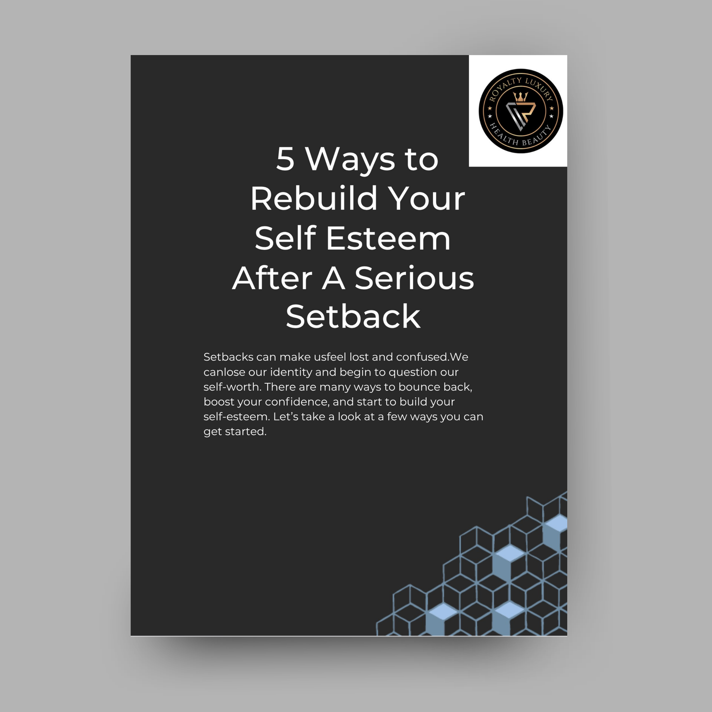 Five Ways To Rebuild Your Self Esteem After A Serious Setback