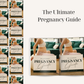 The Ultimate Pregnancy Guide