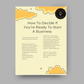 How To Decide If You're Ready To Start A Business