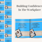 Building Confidence In The Workplace