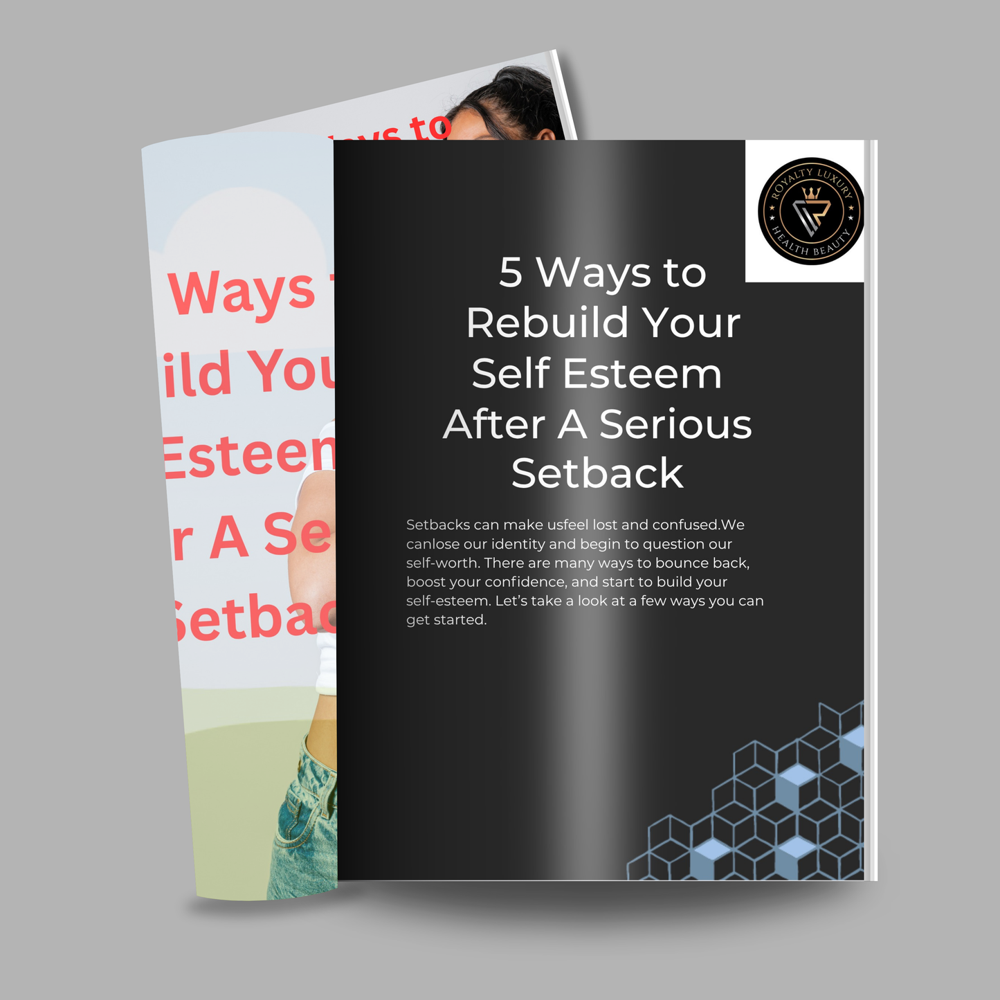 Five Ways To Rebuild Your Self Esteem After A Serious Setback
