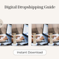 Digital Dropshipping Guide