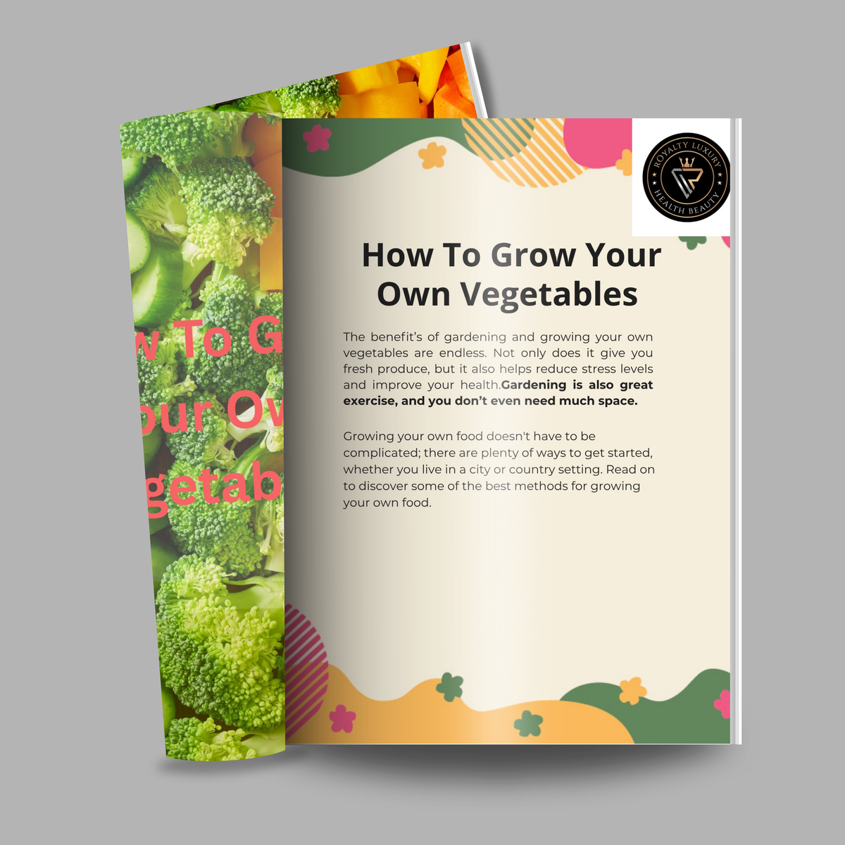 How To Grow Your Own Vegetables