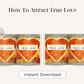 How To Attract True Love