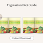 Vegetarian Diet Guide