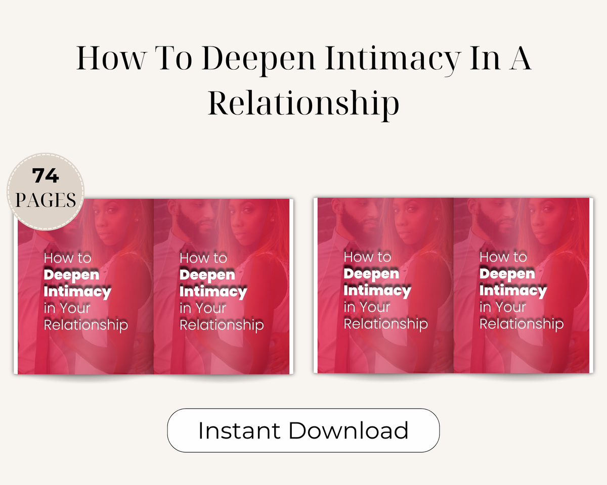 How To Deepen Intimacy In A Relationship