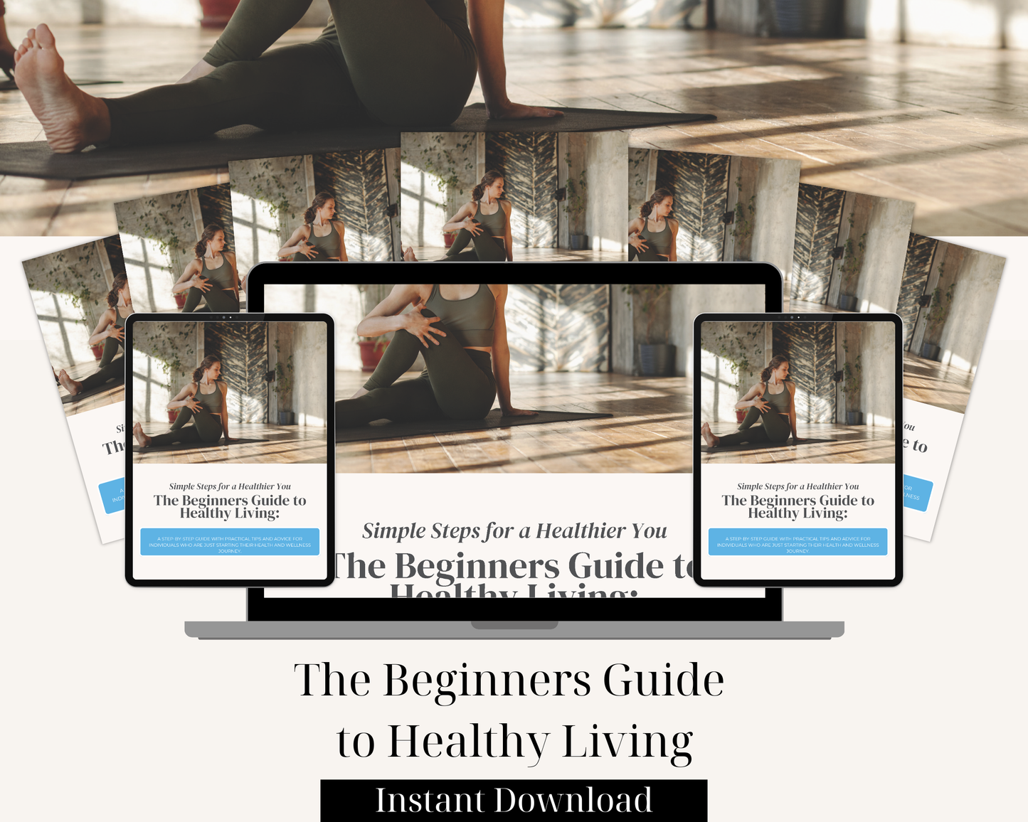 The Beginners Guide to Healthy Living