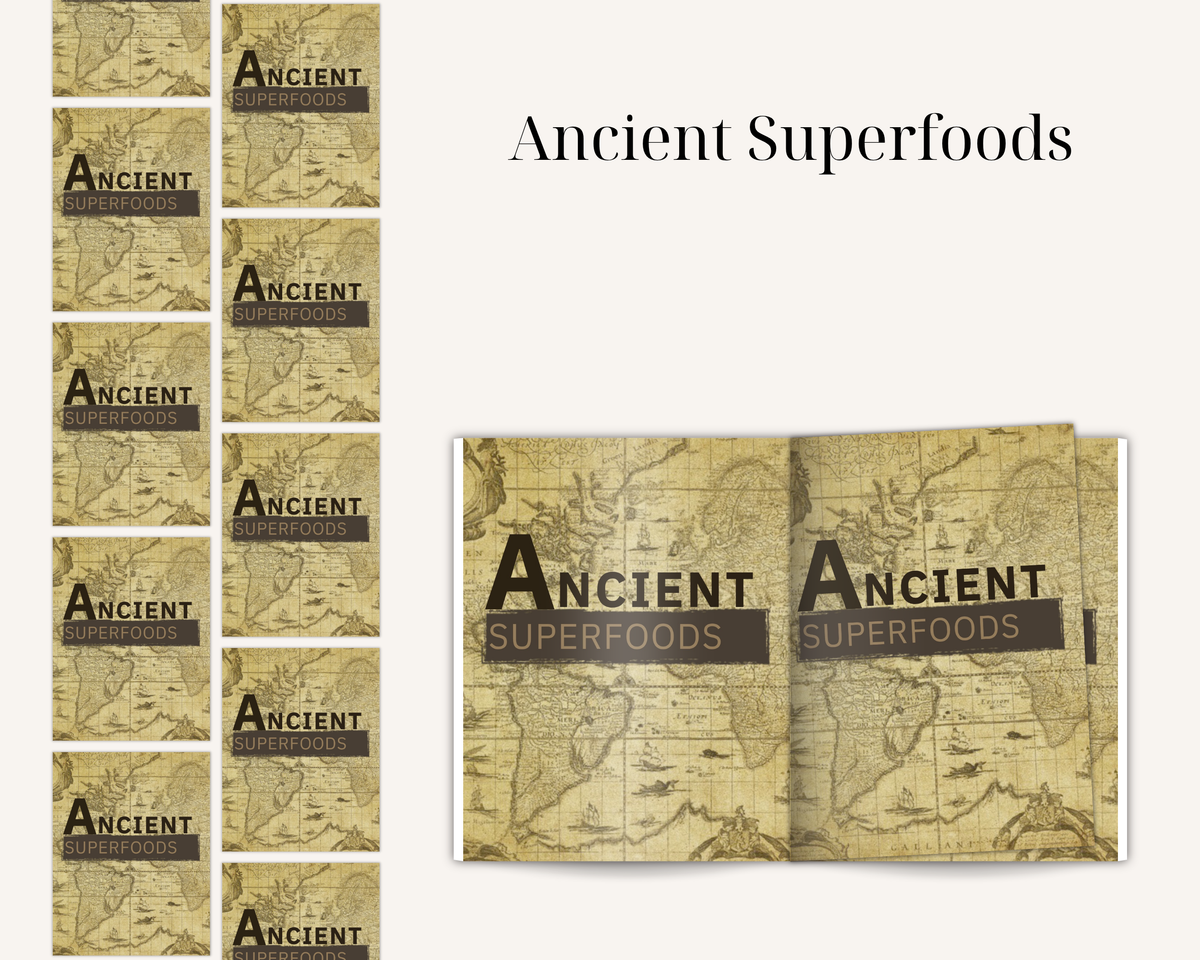 Ancient Superfoods