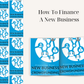 How To Finance A New Business