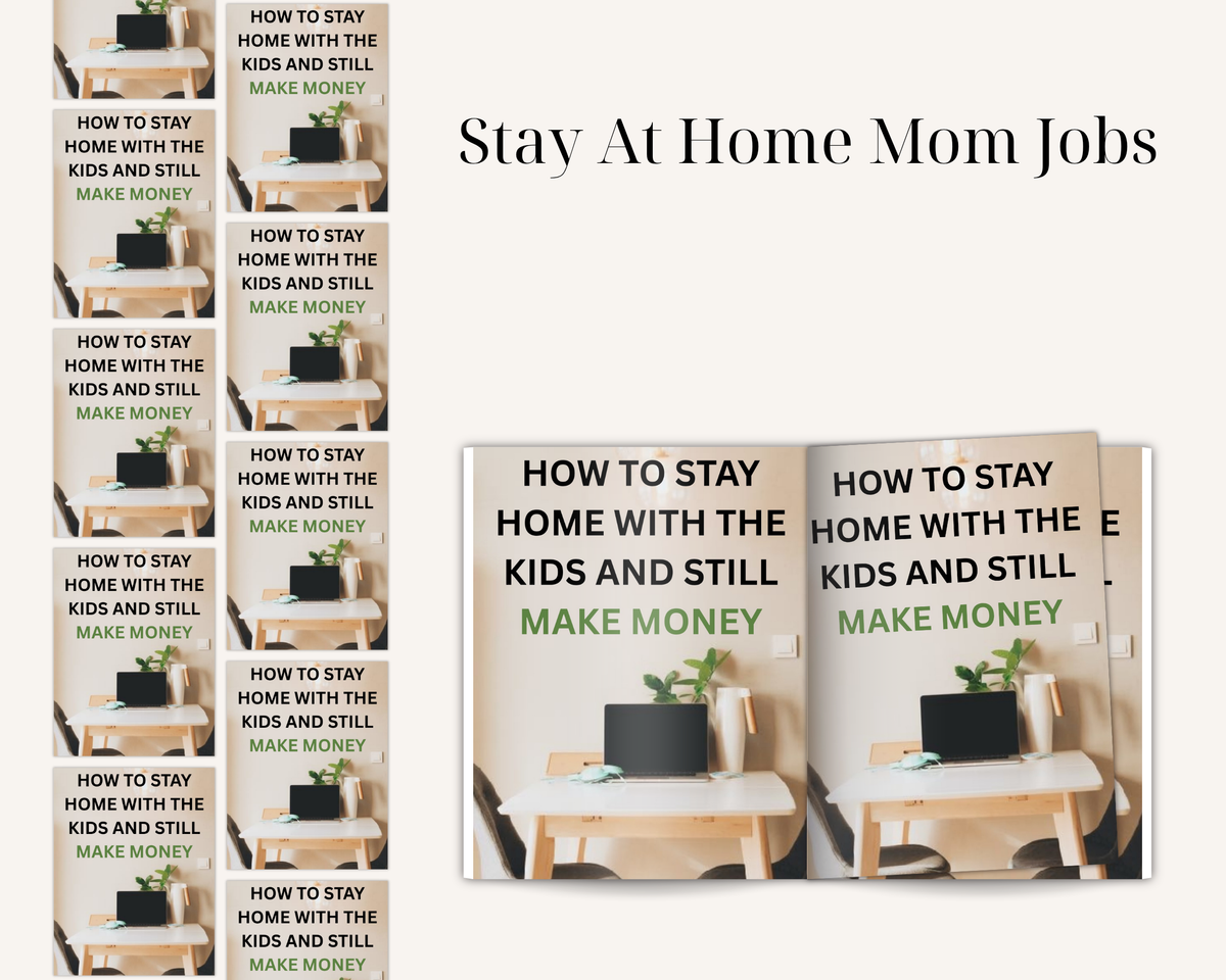 Stay At Home Mom Jobs
