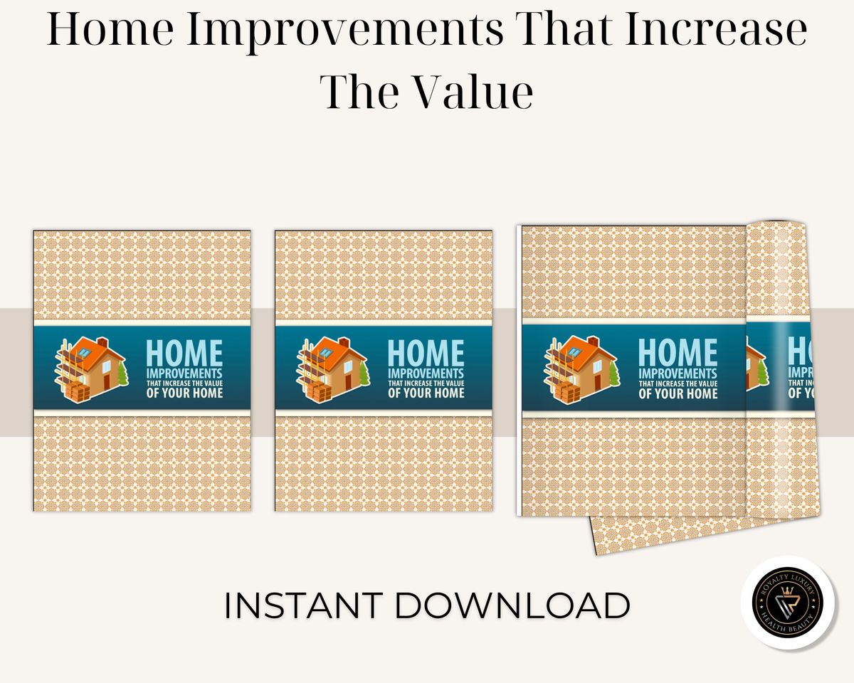 Home Improvements That Increase The Value