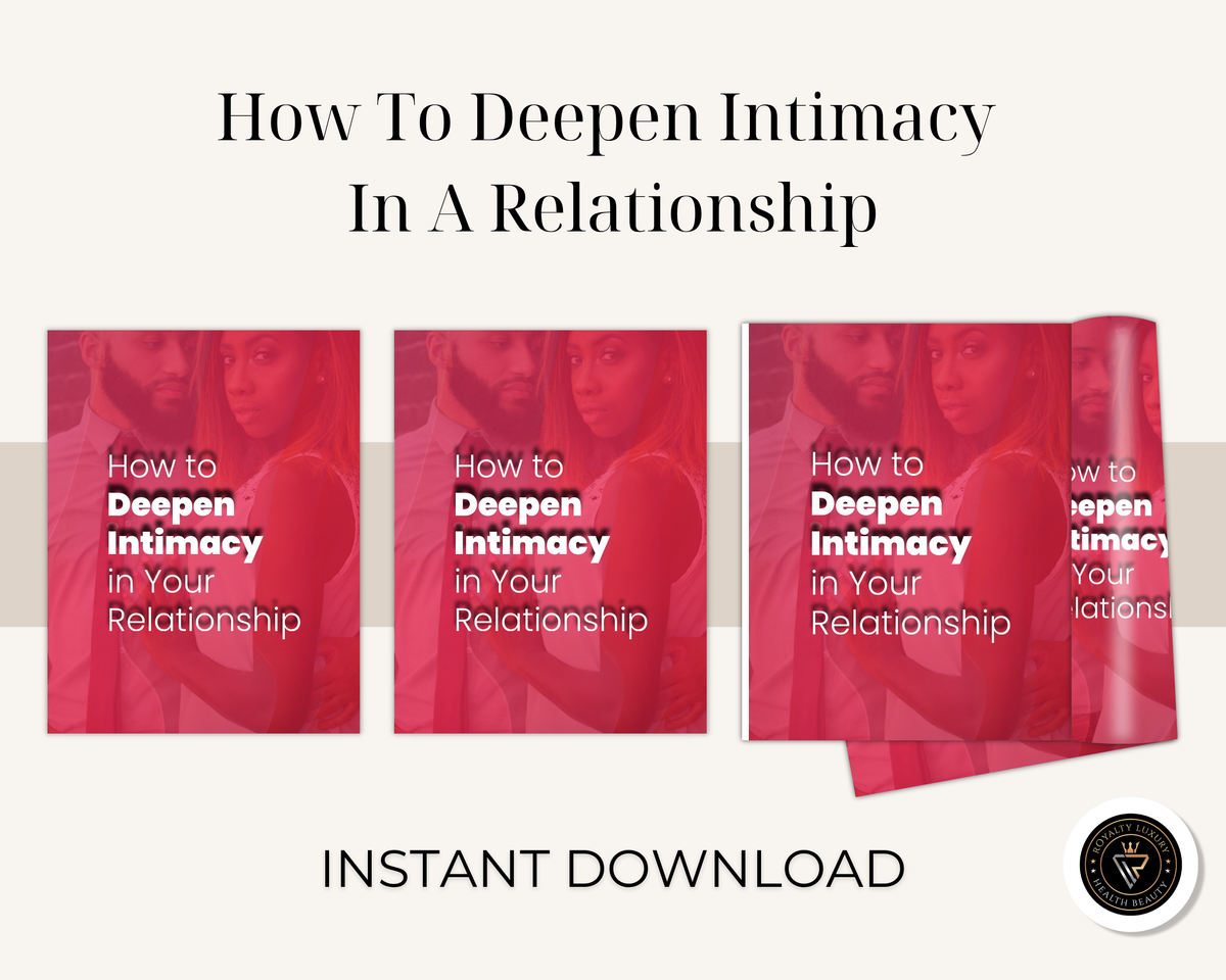 How To Deepen Intimacy In A Relationship