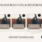 Mastering Etsy and Pinterest